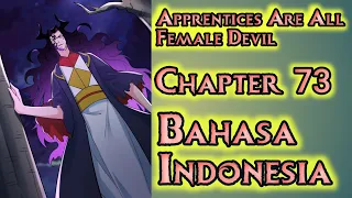 Apprentices Are All Female Devil Chapter 73 Sub Indonesia | Gunung Suci Iblis