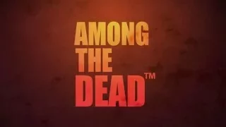 Official Among The Dead™ Trailer! 2016