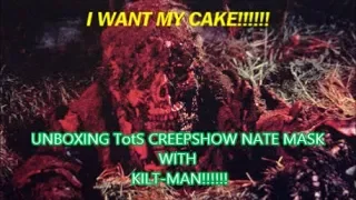 UNBOXING CREEPSHOW NATE MASK TRICK OR TREAT STUDIOS - WITH KILT-MAN!!!!!!