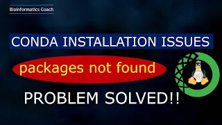 Conda Packages Not Found Error | How to deal with PackagesNotFoundError |  conda tutorial