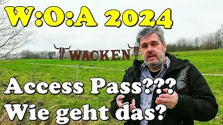 W:O:A 2024 Access Pass - Wer braucht einen und wie funktioniert das jetzt? Wacken Open Air