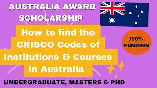 HOW TO FIND THE CRICOS INSTITUTION /COURSE CODE FOR THE AUSTRALIA AWARDS SCHOLARSHIP