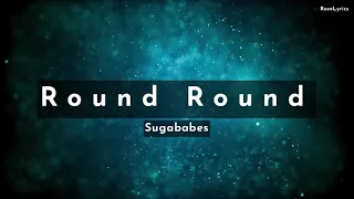 Sugababes - Round Round (Lyric Video)