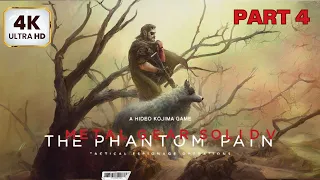 Metal Gear Solid V: The Phantom Pain - Part 4 Gameplay Walkthrough PS5 - No Commentary (4K)