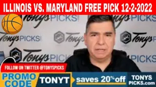 Illinois vs. Maryland 12/2/2022 FREE College Basketball Expert Analysis on NCAAB Betting Tips