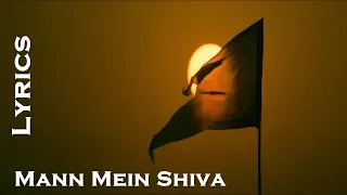 Mann Mein Shiva Lyrical Video | Panipat | Ajay - Atul | Kunal G, Deepanshi N, Padmanabh G