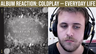 ALBUM REACTION: Coldplay — Everyday Life