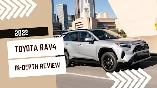 The 2022 Toyota Rav4 In Depth Review