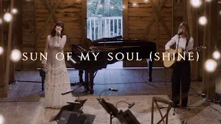 "Sun of My Soul (Shine)" by Kristyn Getty & Sandra McCracken