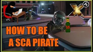 X4 Foundations: How to be a SCA Pirate Guide