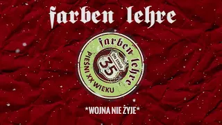 Wojna nie żyje - FARBEN LEHRE | PIEŚNI XX WIEKU