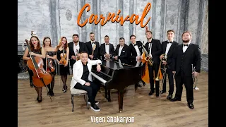 Vigen Shakaryan - Carnival (Карнавал) // NEW 2024