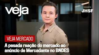 VEJA Mercado | A pesada reação do mercado ao anúncio de Mercadante no BNDES