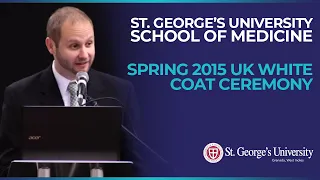 Spring 2015 White Coat Ceremony, UK, School of Medicine | St. George's University