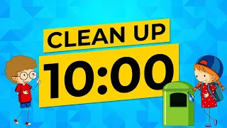 CLEAN UP SONG Children Countdown 10:00 Minutes Routine