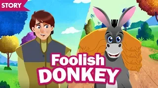 FOOLISH DONKEY STORY | Stories For Teens | Fairy Tales in English | Moral Stories By TinyDreams