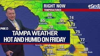 Tampa weather | Hot and humid on Friday