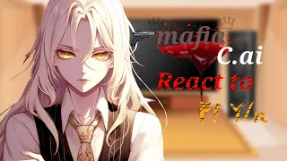 mafia c.ai react to f! y/n||| ﴾1/1﴿ @lasina-english |||🇬🇧🇷🇺🇧🇷