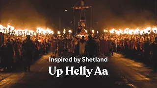 Inspired By Shetland - Up Helly Aa Fire Festivals