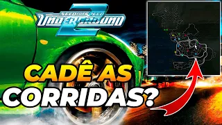 AS CORRIDAS SUMIRAM? PROBLEMA RESOLVIDO - Need for Speed Underground 2 / NFSU2