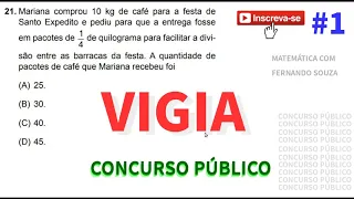 Vigia Questões de Concurso Público - Ensino fundamental - Matemática - aula 1