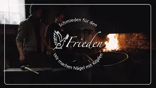 Schmieden für den Frieden | Forging for Peace | Micha's Dorfschmiede