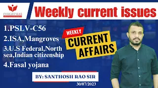 Week 01||Weekly Current Affairs|| I-CAN Issues by Santhosh Rao UPSC