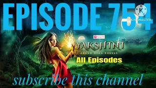 yakshini episode 754 / today real episode / pocketfm NEW hindi horror story#yakshini #yakshini754