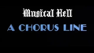 A Chorus Line: Musical Hell Review #44