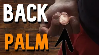 COIN MAGIC - The BACK Palm!