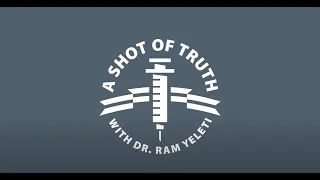 Shot of Truth Episode 2: What's in the vaccine?