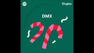 DMX  - Rudolph The Red Nosed Reindeer 2017