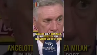 😱 ANCELOTTI e il "FORZA MILAN" DOPO REAL CITY #Shorts