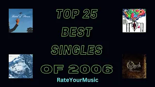 Top 25 Best Singles of 2006 (from RateYourMusic)