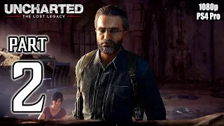 Uncharted: The Lost legacy Walkthrough PART 2 (PS4 Pro) No Commentary Gameplay @ 1080p HD ✔