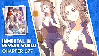 Immortal Swordsman in The Reverse World - Chapter 77 English Sub