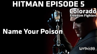 Hitman Episode 5: (Colorado) Name Your Poison Challenge (Poison Kill) Walkthrough