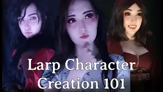 Larp Character Creation 101