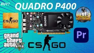 Should You Buy Quadro P400 For Gaming or Video Editing?