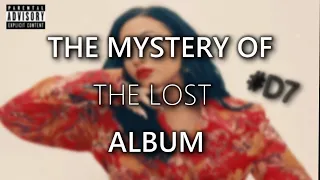 Demi Lovato | The mystery of the original D7 album.