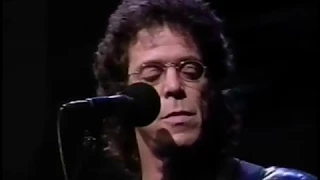 Lou Reed - Walk on the Wild Side [live 1991]