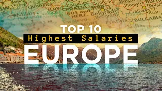 Top 10 European Countries with the Highest Salaries in 2023 | Highest Paying Country