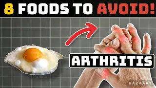 8 Foods You Should  Avoid If You Have ARHRITIS