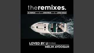 Loved by You (DJ Tarkan Remix) (feat. Ria) (Radio Edit)