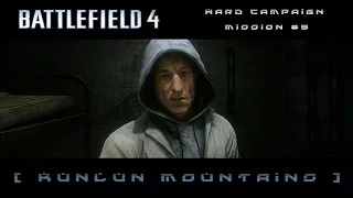 Battlefield 4 | Mission #5 - Kunlun Mountains | PC Hard Walkthrough