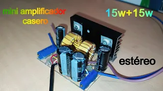 Como hacer un amplificador casero de 30w ( 15w por canal ) MUY FÁCIL.