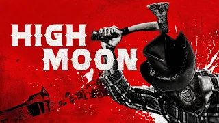 High Moon (Trailer)