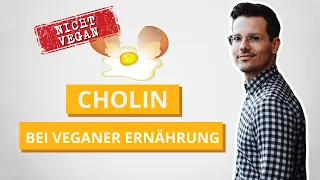 Riskieren vegan lebende Menschen einen Mangel an Cholin?