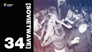 SOVIETWAVE 34 / SOVIET SYNTHPOP 80-90s