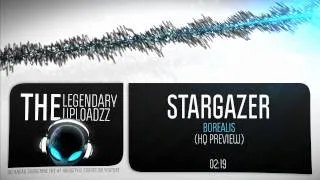 Stargazer - Borealis [HQ + HD PREVIEW]